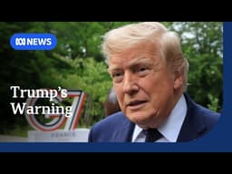 Trump says Israel's attacks could jeopardise ceasefire with Iran | ABC NEWS