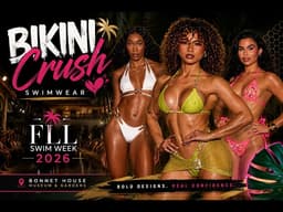 Bikini Crush Swimwear Takes Over FLL Swim Week 2026