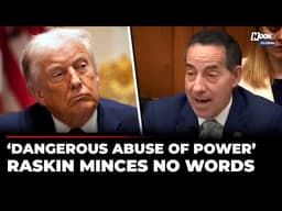 Jamie Raskin Fires Back At Trump With Sharp 'Abuse Of Power' Warning During Fiery Hearing | US News