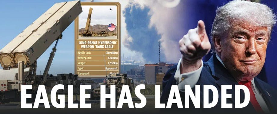 President Trump’s ‘Dark Eagle’ – the Secret 4,000mph Hypersonic Missile US ‘Wants to Deploy to Iran’… & It’s Never Been Used