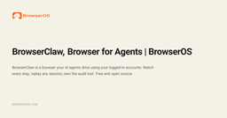 BrowserClaw, Browser for Agents