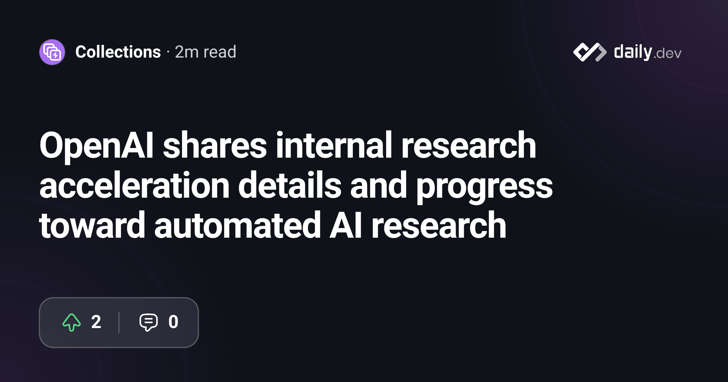 OpenAI shares internal research acceleration details and... - daily.dev