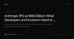 Anthropic IPO at $965 Billion: What Developers and Investors Need to Know