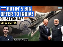 India’s 5th-Gen Fighter Hunt: Why Su-57 Offer from Vladimir Putin Matters
