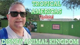 Tropical Americas At Disney's Animal Kingdom Construction Update And A Little Walk And Talk! 