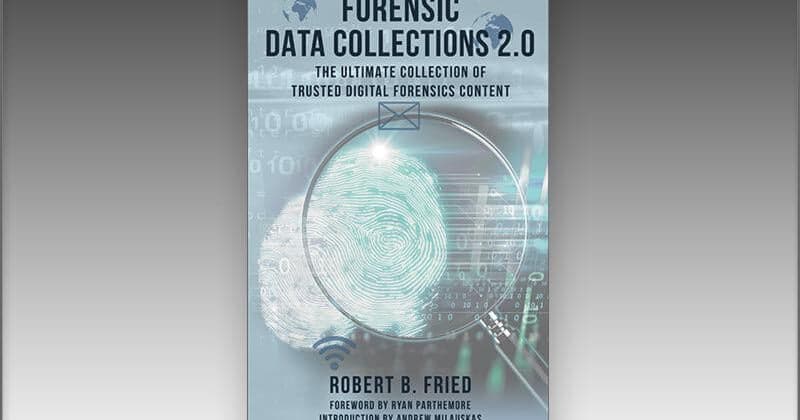 Renowned digital forensics expert releases definitive reference work for professionals in forensics, legal and investigations | National | reflector.com
