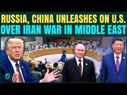 Russia, China BLAST Trump Over Hormuz Blockade At UNSC: Call To END Iran War Urgently