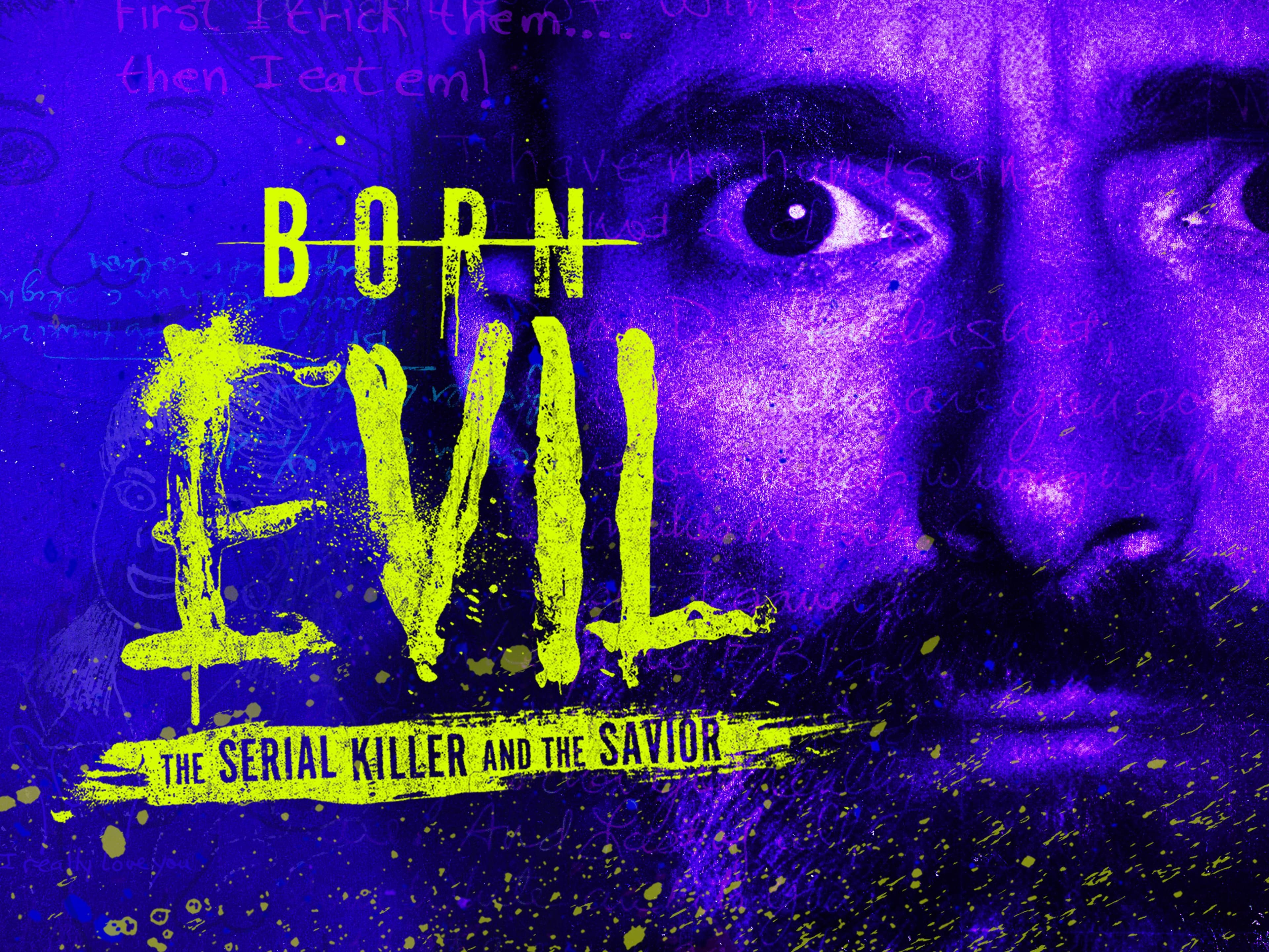 The Serial Killer and The Savior, Season 1 - Born Evil