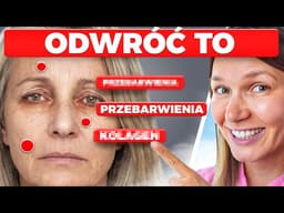 Te Oznaki Starzenia Skóry Można Jeszcze ODWRÓCIĆ