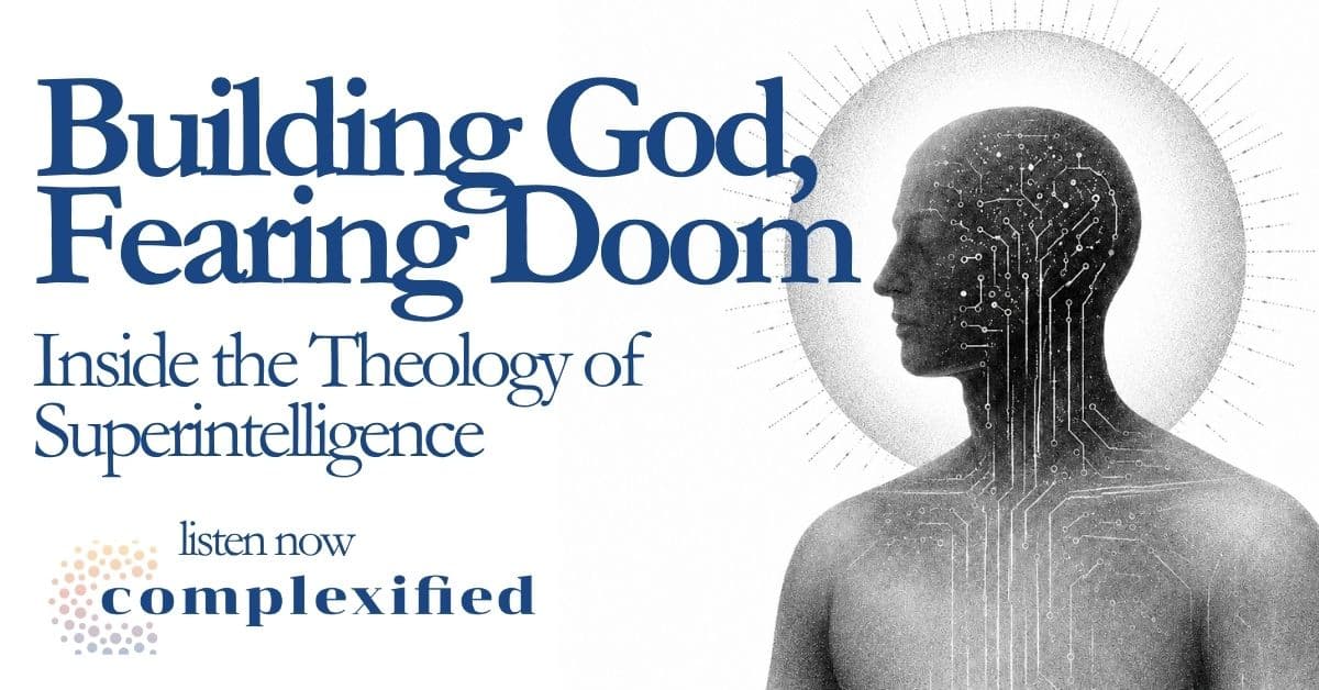 Building God, Fearing Doom: The Theology of Superintelligence