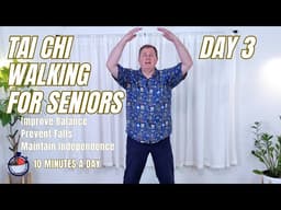 Tai Chi Walking for Seniors – Day 3 | 10-Minute Balance & Fall Prevention Practice | Gathering Qi