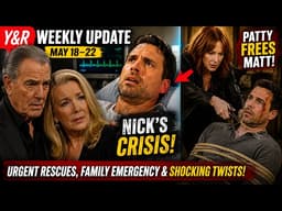 Y&R Weekly Update: Victor & Nikki Rush To Save Nick As Patty Frees Matt! 🔥
