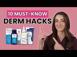 10 Simple Skincare Hacks Backed by a Dermatologist | Dr. Aleksandra Brown