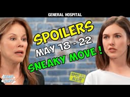 General Hospital Weekly Spoilers May 18-22: Alexis BEGS & Willow COVERS Her Tracks! | Soap Dirt