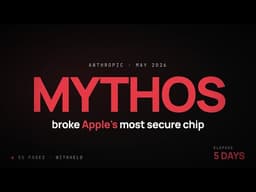 Anthropic's Mythos broke Apple in 5 days. They won't tell us how.