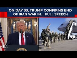 Full Speech: Trump Confirms End Of Iran War In…| Watch When US Will Exit Mid-East| Gulf| Israel| Oil