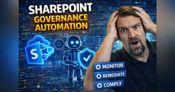 SharePoint Governance Automation Best Practices for Microsoft 365