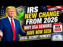 IRS New Change from 2026 | Why USA Seniors Have Now Seen Social Security Payments