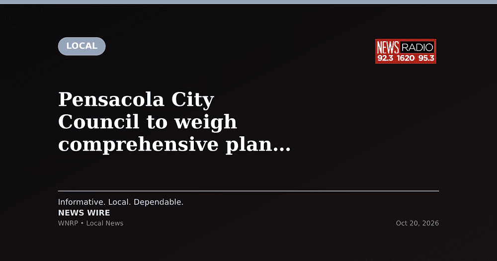 Pensacola City Council to weigh comprehensive plan ...