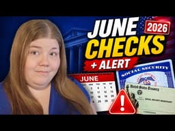June 2026 Social Security Checks + Major Benefits Warning
