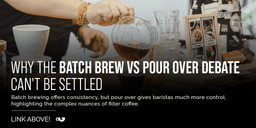 Why the batch brew vs pour over debate can't be settled