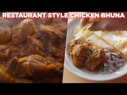Restaurant Style Chicken Bhuna Recipe