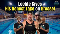 Ryan Lochte on Caeleb Dressel's comeback - Night Swim ...