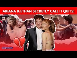 Ariana Grande & Ethan Slater Break Up; A Romance Defined By The 'Homewrecker' Tag & Trolling | N18G