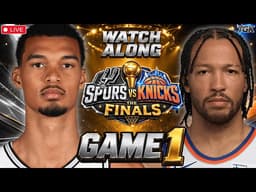 Spurs vs Knicks NBA Finals Game 1 LIVE Watch Along | Wemby vs Brunson