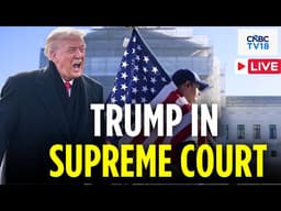 LIVE: US Supreme Court Hears Trump Bid To Limit Birthright Citizenship | US Citizens Rights | N18G