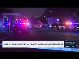 Search for suspects in deadly graduation shooting