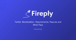 Twitter Monetization: Requirements, Payouts and What Pays