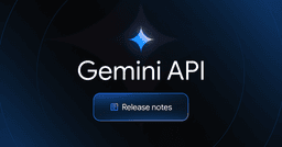 Release notes | Gemini API - Google AI for Developers