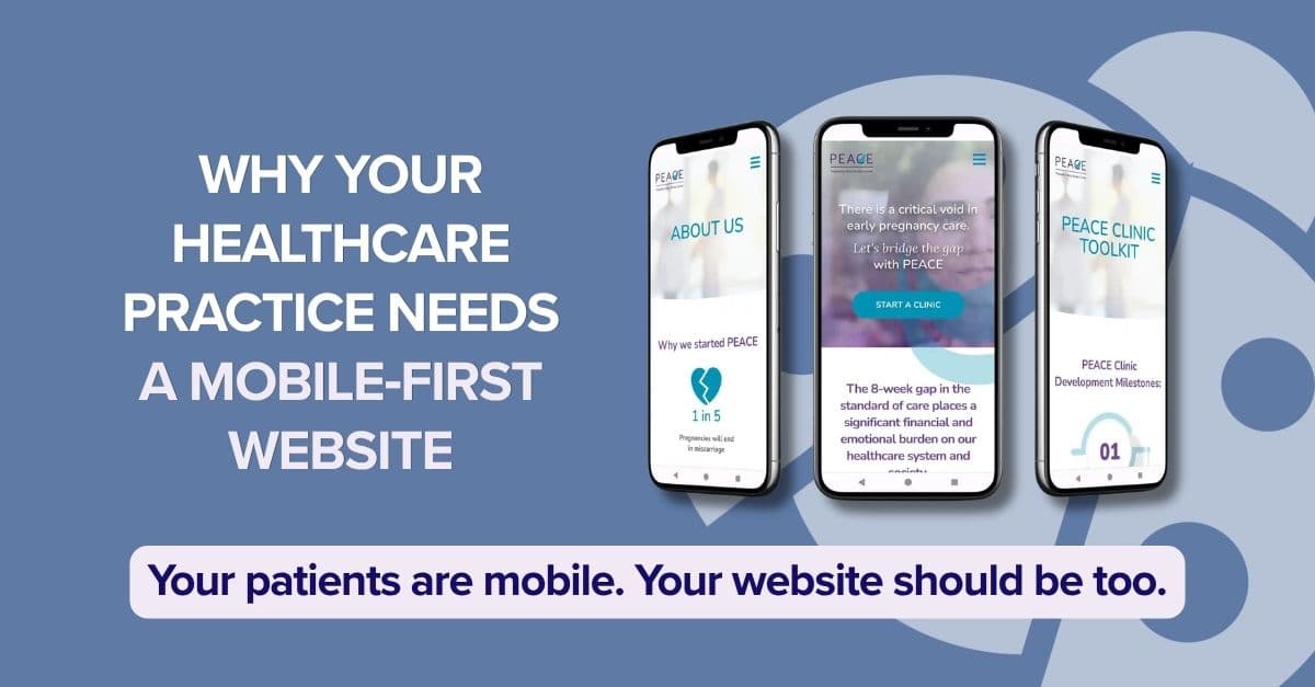 Mobile-First Healthcare Website Design: Why Your Practice ...