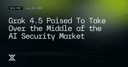 Grok 4.5 for Offensive Security: Performance vs. Cost
