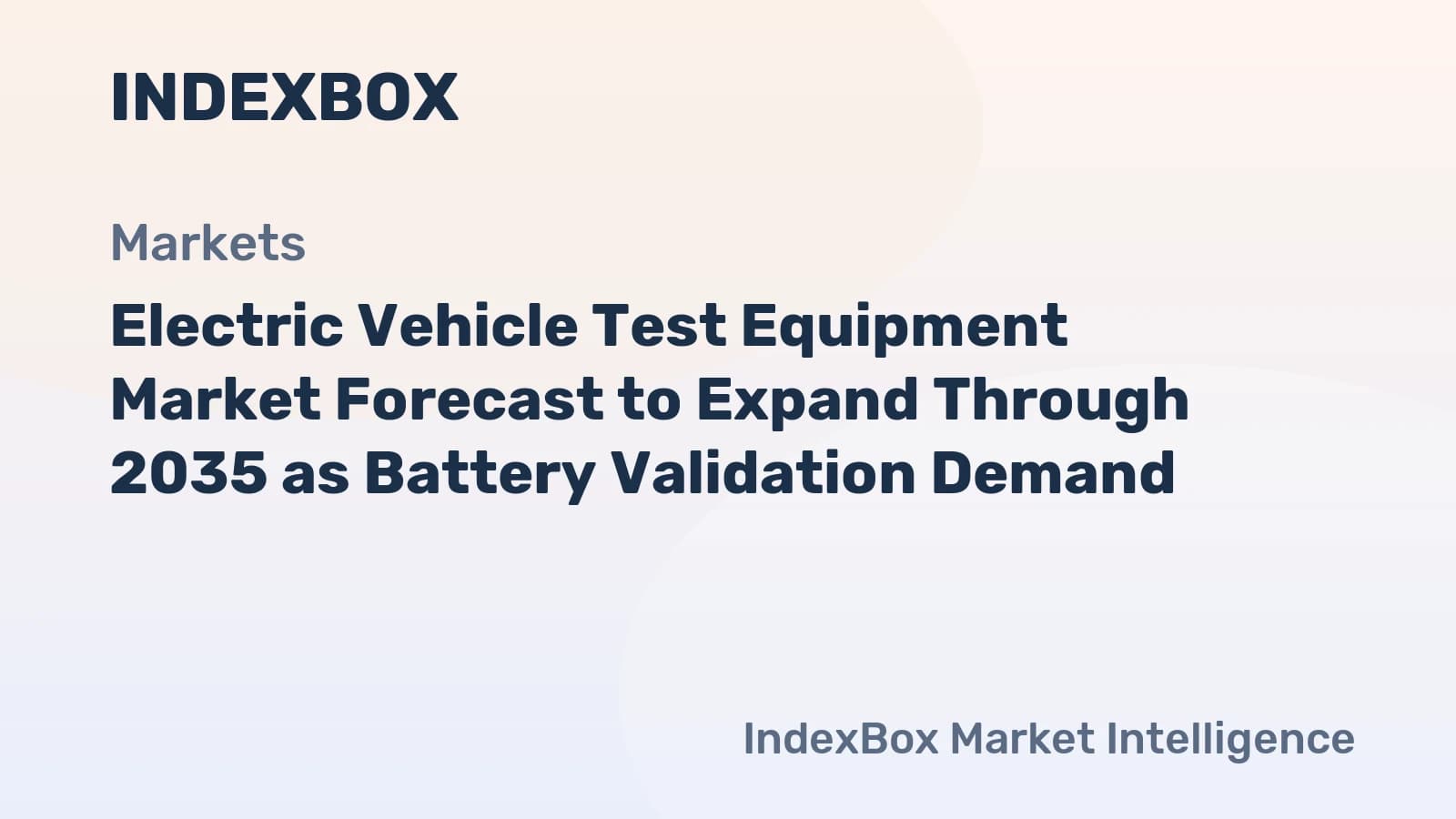 Electric Vehicle Test Equipment Market Forecast to Expand ...
