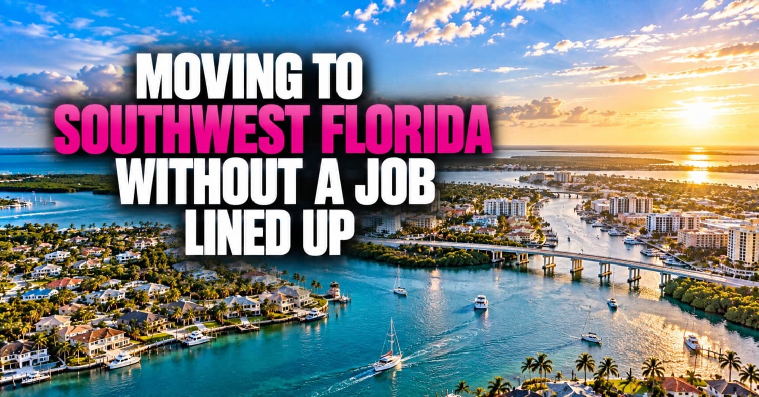 Moving to Southwest Florida Without a Job Lined Up