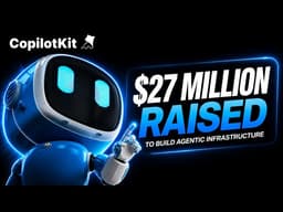 CopilotKit Just Raised $27M - Here's What it is!