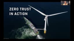 Zero Trust in Action: Lessons from the Shipyard - What Works, What Fails & How to Start Tomorrow
