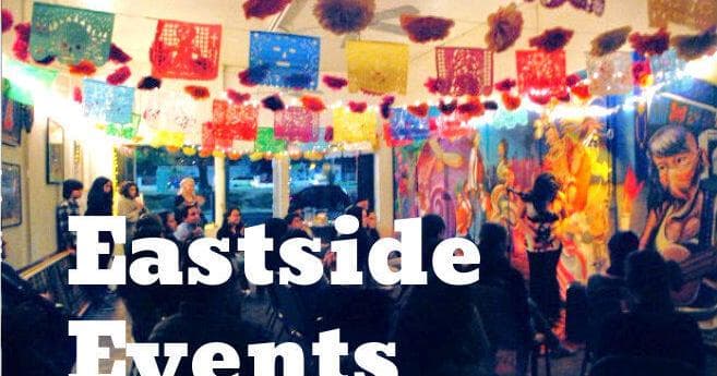 Weekend events in Echo Park, Highland Park, Silver Lake