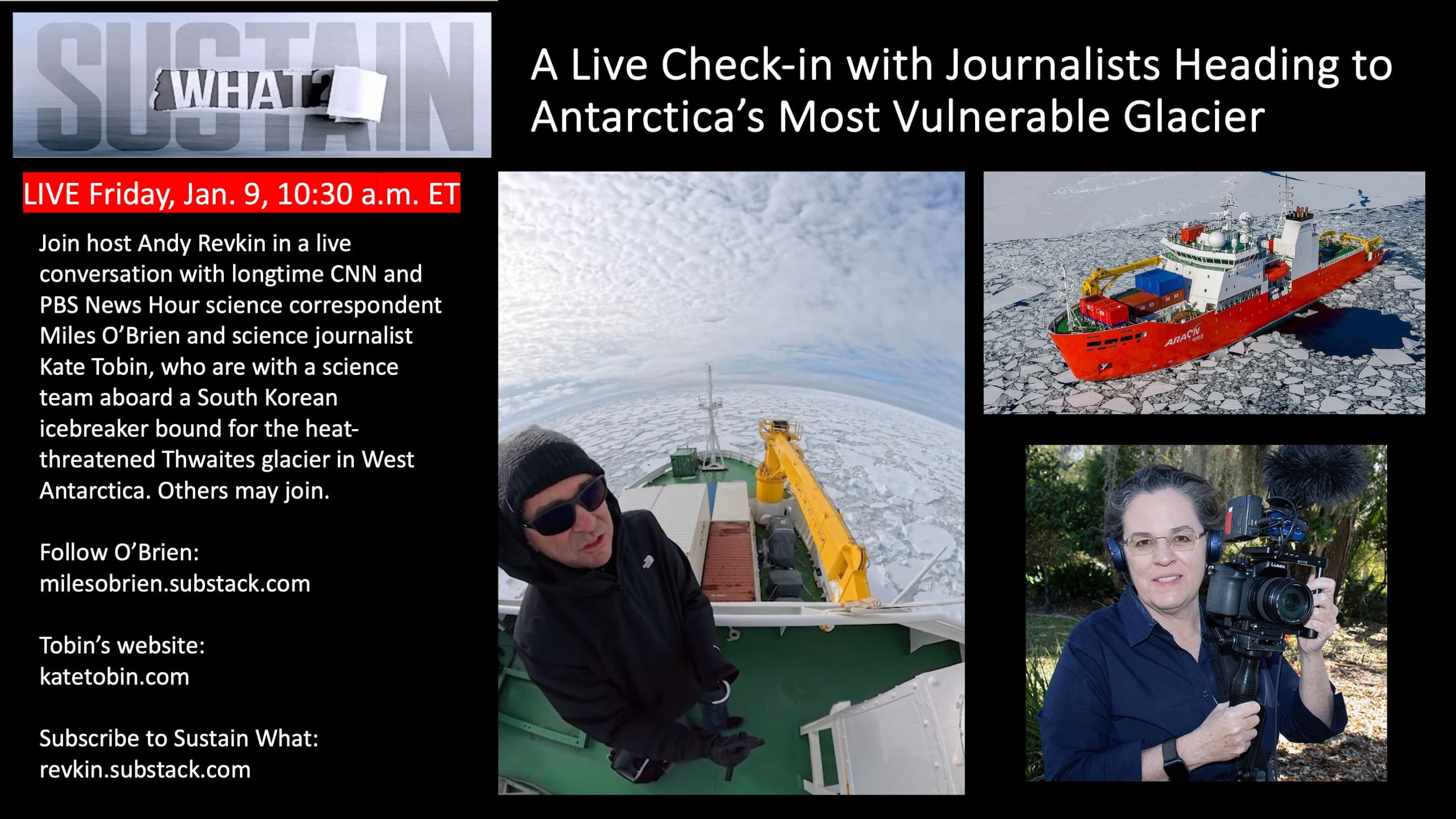 10:30 a.m., ET: Pop-Up Livestream from Antarctica's Eroding Thwaites Glacer with Science Correspondent Miles O'Brien and Others 