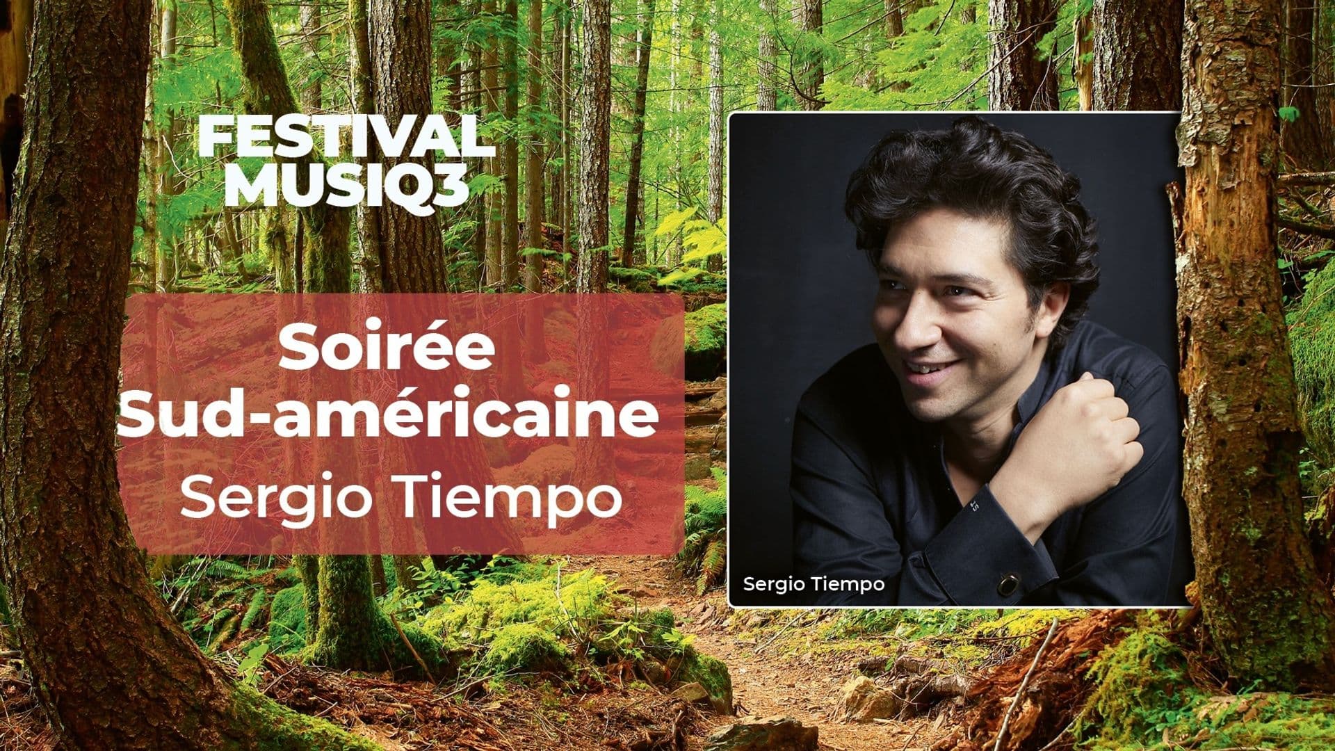 Festival Musiq3 Brabant Wallon 2026 - Sergio Tiempo, de ...