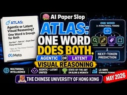 ATLAS: Agentic or Latent Visual Reasoning? One Word is Enough for Both (May 2026)