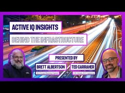 Active IQ Insights: Behind the Infrastructure Powering Proactive IT