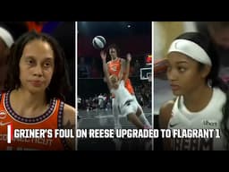 Brittney Griner's foul on Angel Reese upgraded to a Flagrant 1 | WNBA on ESPN