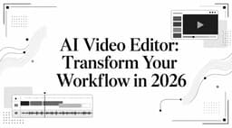 AI Video Editor: Transform Your Workflow in 2026 - Klap
