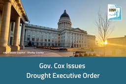 Gov. Cox Issues Drought Executive Order – Utah Division of Water ...