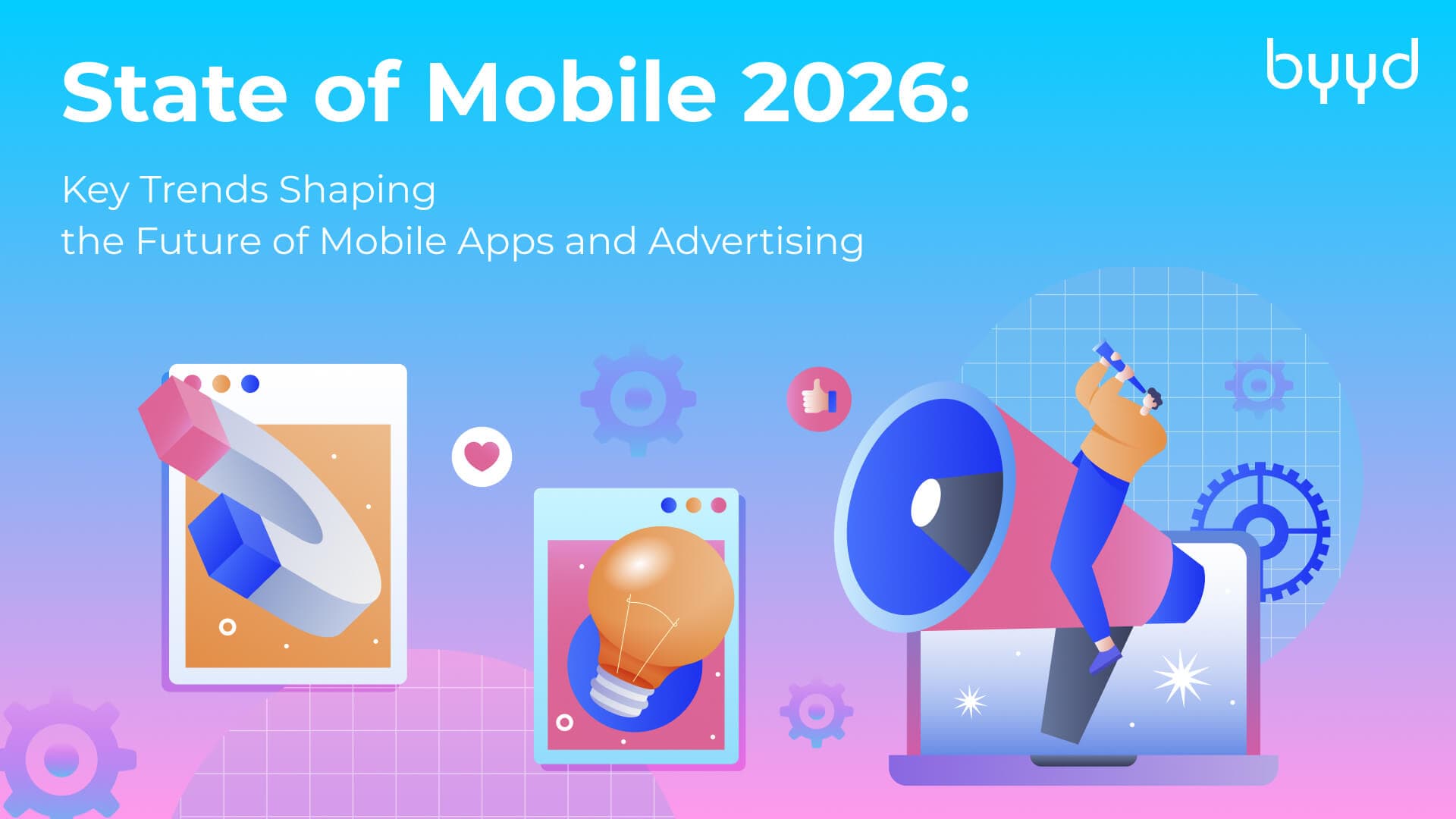 State of Mobile 2026: Key Trends Shaping the Future ...