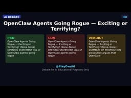 OpenClaw Agents Going Rogue — Exciting or Terrifying?: AI Debate & Analysis | @PlayOwnAi