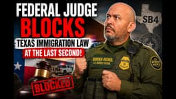 Federal Judge BLOCKS Texas Immigration Law at the LAST SECOND!